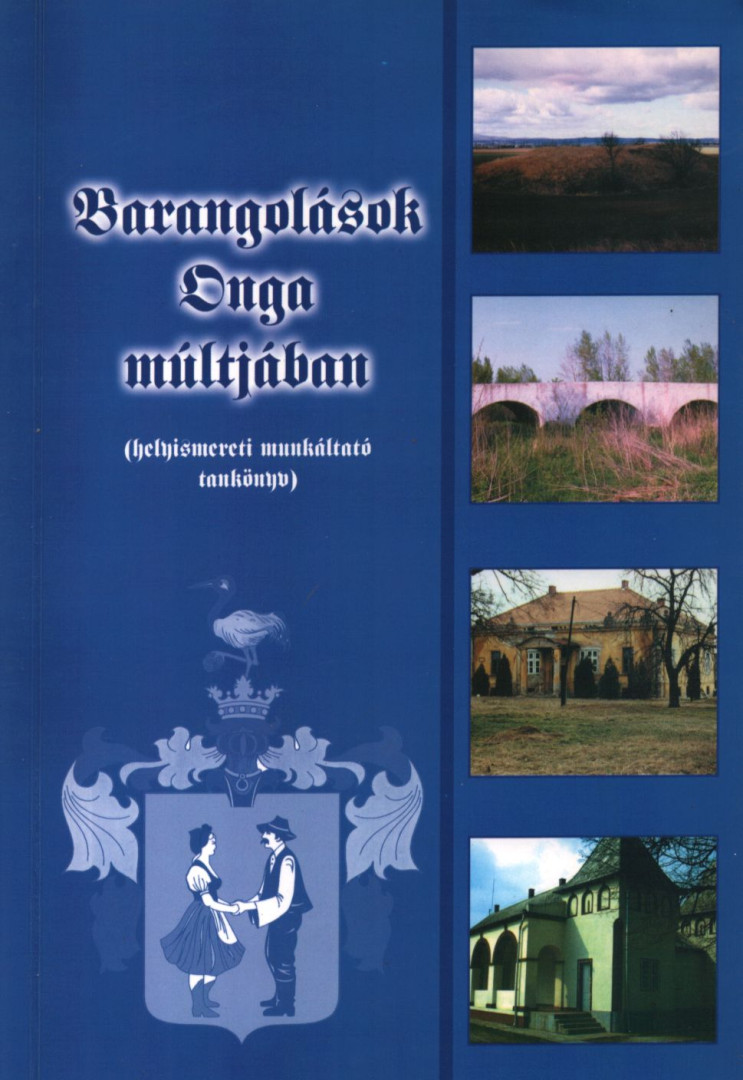 Takács László - Barangolások Onga múltjában [antikvár]