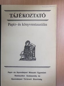 Tájékoztató - Papír- és könyvrestaurálás 1986. június [antikvár]
