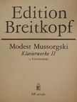 Modest Mussorgski - Klavierwerke II. [antikvár]