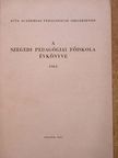 Benkő László - A Szegedi Pedagógiai Főiskola Évkönyve 1961 [antikvár]