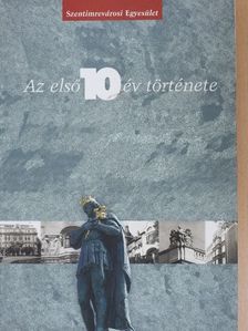 Az első 10 év története [antikvár]