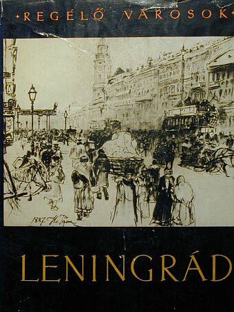 A. A. Blok - Leningrád [antikvár]