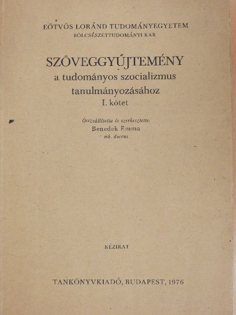 Engels - Szöveggyűjtemény a tudományos szocializmus tanulmányozásához I. [antikvár]