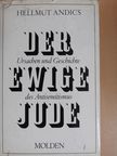 Hellmut Andics - Der ewige Jude [antikvár]