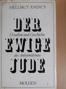 Hellmut Andics - Der ewige Jude [antikvár]