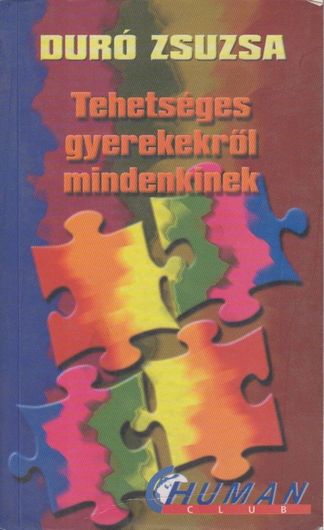 DURÓ ZSUZSA - Tehetséges gyerekekről mindenkinek [antikvár]