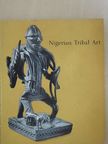 William Fagg - Nigerian Tribal Art [antikvár]