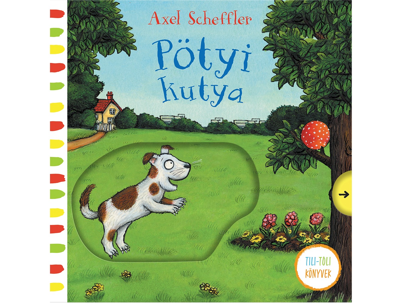 Axel Scheffler - Pötyi kutya