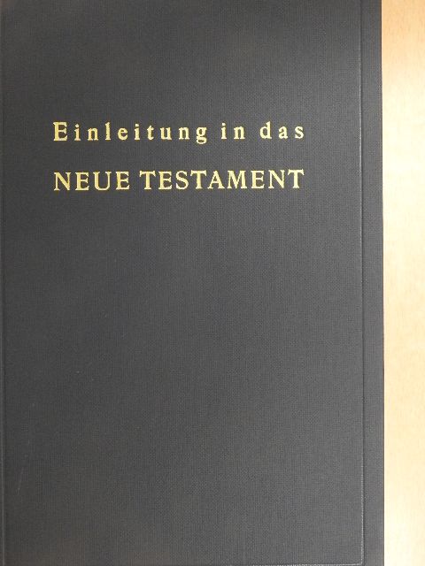 Einleitung in das Neue Testament [antikvár]