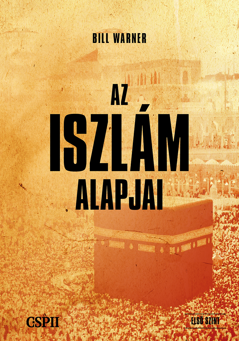 Bill Warner Dr. - Az iszlám alapjai [eKönyv: epub, mobi]