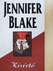 Jennifer Blake - Kísértő [antikvár]