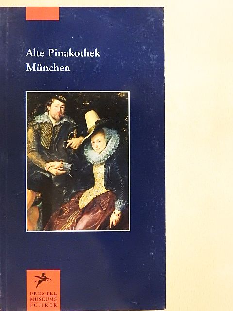 Martin Schawe - Alte Pinakothek München [antikvár]