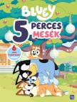 - - Bluey - 5 perces mesék