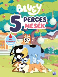 - - Bluey - 5 perces mesék