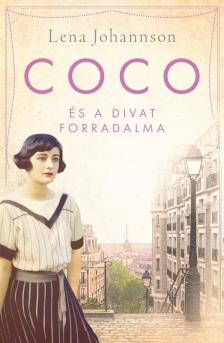 Lena Johannson - Coco és a divat forradalma [eKönyv: epub, mobi]