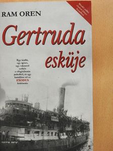 Ram Oren - Gertruda esküje [antikvár]