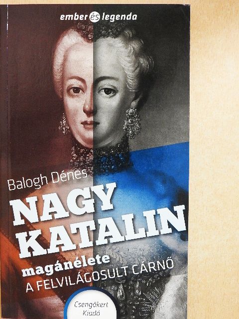 Balogh Dénes - Nagy Katalin magánélete [antikvár]