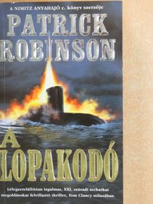 Patrick Robinson - A lopakodó [antikvár]