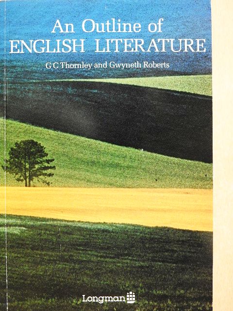 G. C. Thornley - An Outline of English Literature [antikvár]