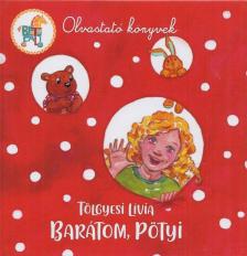 Tölgyesi Lívia - Barátom, Pötyi [antikvár]