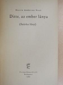 Martin Andersen Nexö - Ditte, az ember lánya [antikvár]
