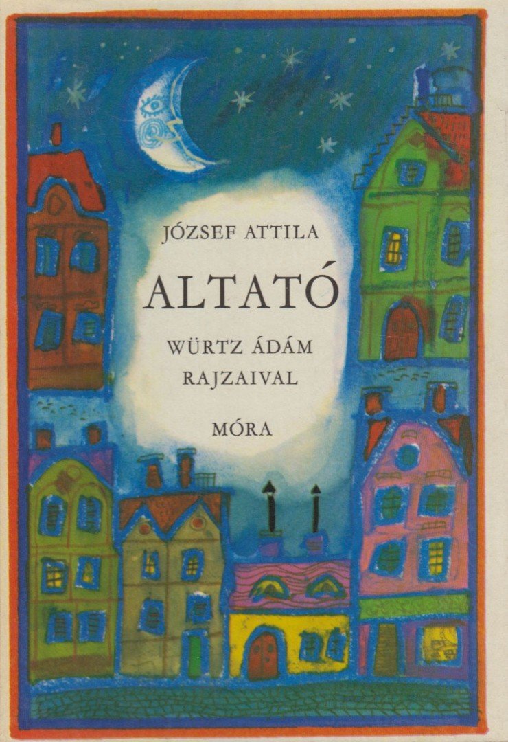 József Attila - Altató [antikvár]