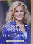 Dr. Várkonyi Andrea - És ezt lehet? [antikvár]