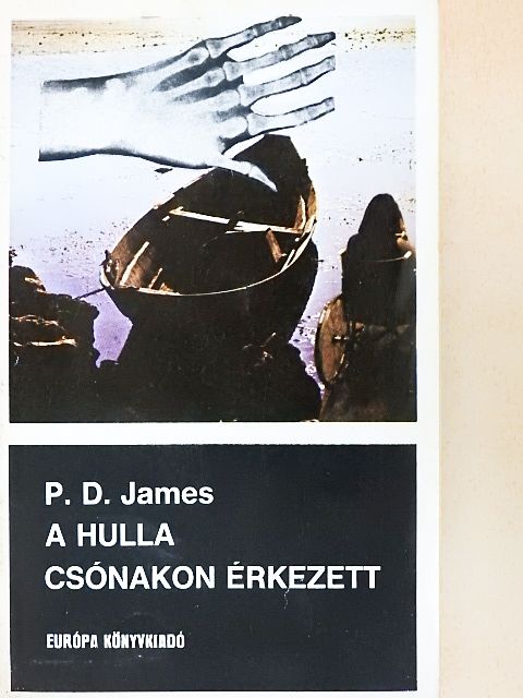 P. D. James - A hulla csónakon érkezett [antikvár]