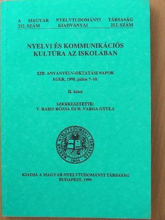 Adamikné Jászó Anna - Nyelvi és kommunikációs kultúra az iskolában II. [antikvár]