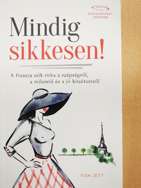 Tish Jett - Mindig sikkesen! [antikvár]