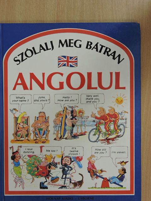 Angela Wilkes - Szólalj meg bátran angolul [antikvár]