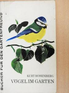 Dr. Kurt Bösenberg - Vögel im Garten [antikvár]