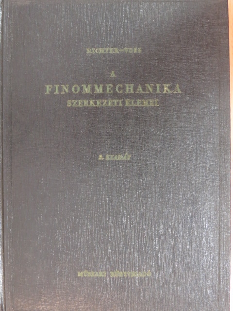 O. Richter - A finommechanika szerkezeti elemei [antikvár]
