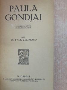 Dr. Falk Zsigmond - Paula gondjai [antikvár]