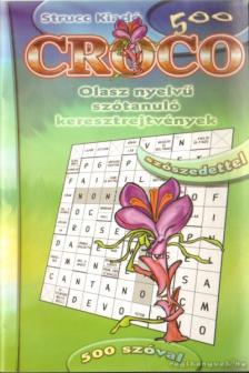 Villányi Edit - Croco - 500 szóval [antikvár]