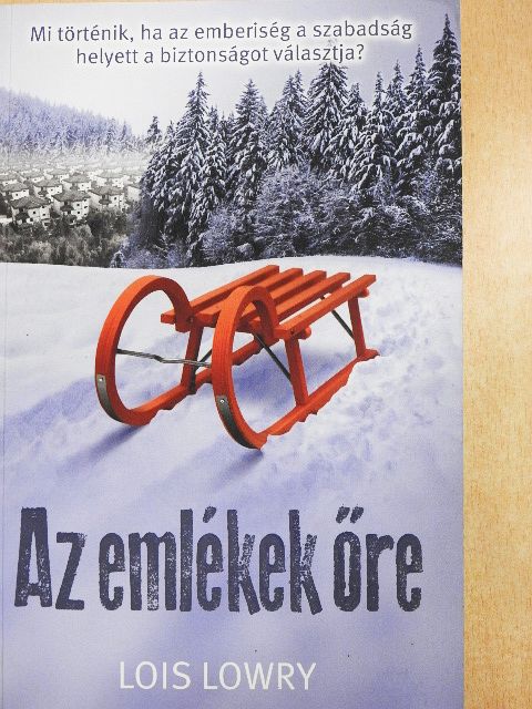 Lois Lowry - Az emlékek őre [antikvár]