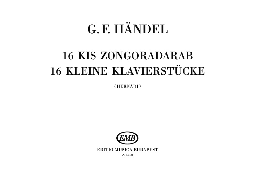 HAENDEL,G.F - 16 KIS ZONGORADARAB (HERNÁDI LAJOS)