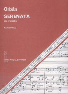 ORBÁN GYÖRGY - SERENATA PER ORCHESTRA, PARTITÚRA