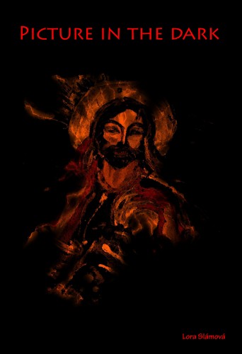 Slámová Lora - Picture in the dark [eKönyv: epub, mobi]