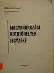 Magyarországi kutatóhelyek jegyzéke [antikvár]