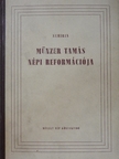 M. M. Szmirin - Münzer Tamás népi reformációja [antikvár]