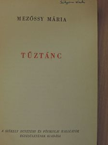 Mezőssy Mária - Tűztánc [antikvár]