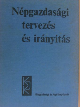 Dr. Augusztinovics Mária - Népgazdasági tervezés és irányítás [antikvár]