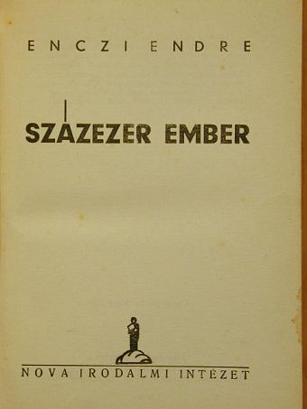 Enczi Endre - Százezer ember [antikvár]