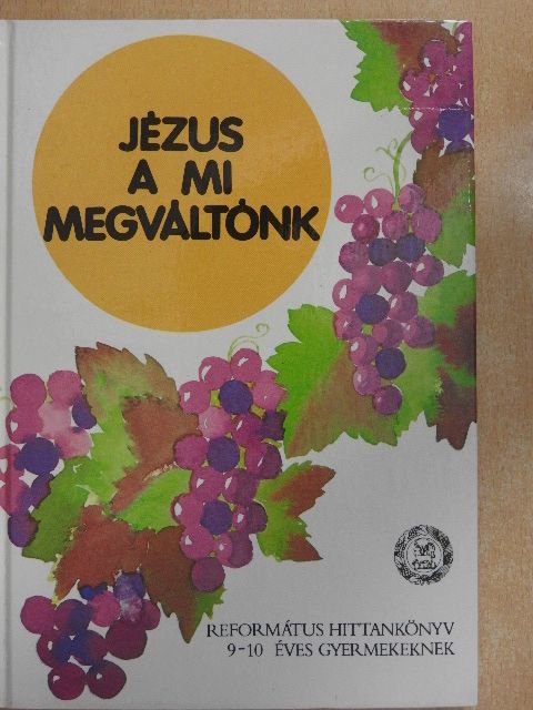 Vladár Gábor - Jézus a mi megváltónk [antikvár]