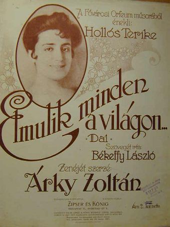 Árky Zoltán - Elmulik minden a világon... [antikvár]