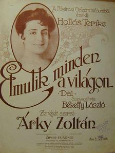 Árky Zoltán - Elmulik minden a világon... [antikvár]