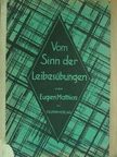 Dr. Eugen Matthias - Vom Sinn der Leibesübungen (gótbetűs) [antikvár]