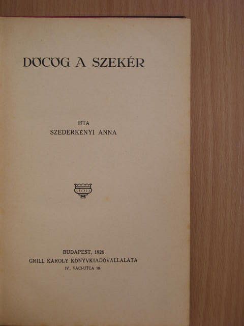 Szederkényi Anna - Döcög a szekér [antikvár]