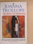 Joanna Trollope - The Best of Friends [antikvár]